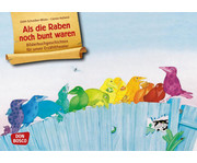 Als die Raben noch bunt waren Kamishibai Bildkartenset 1