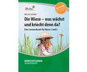 Lernwerkstatt: Die Wiese was wächst und kriecht denn da? 1