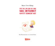 Der Tag an dem die Oma das Internet kaputt gemacht hat 2