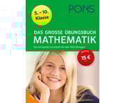 PONS Das grosse Übungsbuch Mathematik 5 10 Klasse 1