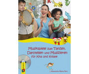 Musikspiele zum Tanzen Darstellen und Musizieren 1