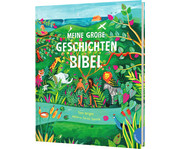 Meine grosse Geschichten Bibel 1