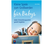 Kleine Spiele zum Grosswerden für Babys 1