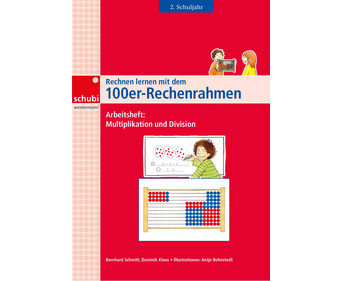 Rechnen lernen mit dem 100er Rechenrahmen