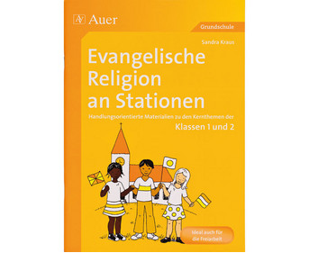 Evangelische Religion an Stationen Klassen 1 und 2