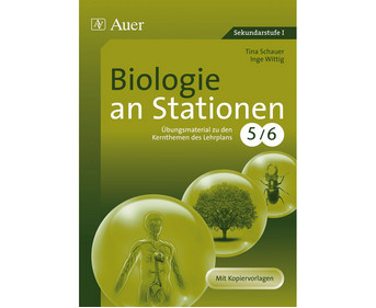Biologie an Stationen Klassen 5 6