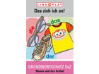 Das zieh ich an! DaZ Grundwortschatz