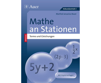 Mathe an Stationen Spezial Terme und Gleichungen
