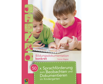 50x Sprachförderung zum Beobachten und Dokumentieren im Kindergarten