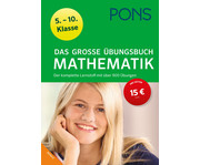 PONS Das grosse Übungsbuch Mathematik 5 10 Klasse 1