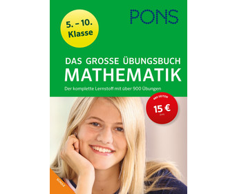 PONS Das grosse Übungsbuch Mathematik 5 10 Klasse