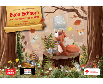 Kamishibai Bildkarten Egon Eichhorn und der wilde Müll im Wald