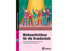 Weihnachtstänze für die Primarschule