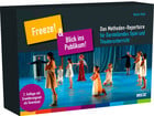 Freeze! & Blick ins Publikum Das Methoden Repertoire