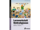 Lernwerkstatt Weltreligionen 2 bis 4 Klasse