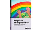 Religion im Anfangsunterricht 1 Klasse