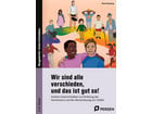 Wir sind alle verschieden und das ist gut so!