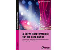 3 kurze Theaterstücke für die Schulbühne