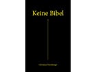 Keine Bibel