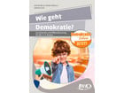 Demokratie – Wie geht das?
