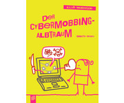 Der Cybermobbing Albtraum 1
