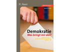 Demokratie Was bringt mir das?