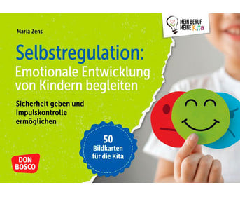 Bildkarten Selbstregulation – emotionale Entwicklung begleiten