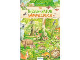 Das Riesen-Natur-Wimmelbuch