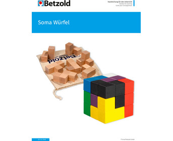 Betzold Handreichung zum Soma Würfel
