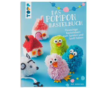 TOPP Das Pompon Bastelbuch
