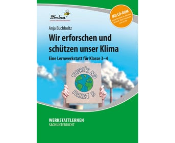 Lernwerkstatt: Wir erforschen und schützen unser Klima